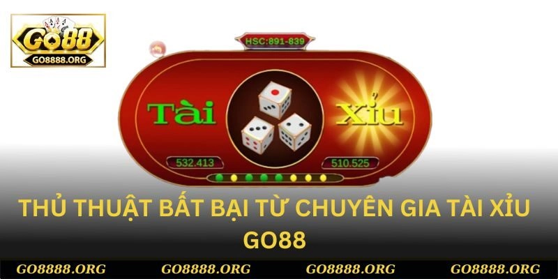 Thủ thuật bất bại từ chuyên gia tài xỉu Go88 Thủ thuật bất bại từ chuyên gia tài xỉu Go88